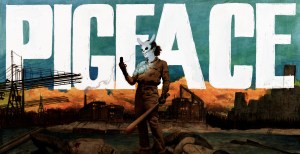 PIGFACE Key Art with Exit